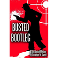 Busted Bootleg: A Red Jackal Mystery - Paperback