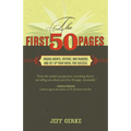 The First 50 Pages: Engage Agents, Editors and Readers, and Set Your Novel Up For Success - Paperback