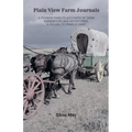 Plain View Farm Journals - Paperback