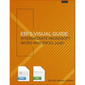 Ebi's Visual Guide: Intermediate Microsoft Word and Excel 2016+ - Paperback