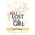 All I Lost as a Girl - Paperback