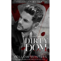 Dirty Dom: A Bad Boy Mafia Romance - Paperback