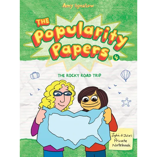 The Popularity Papers: Book Four: The Rocky Road Trip of Lydia Goldblatt & Julie Graham-Chang - Paperback