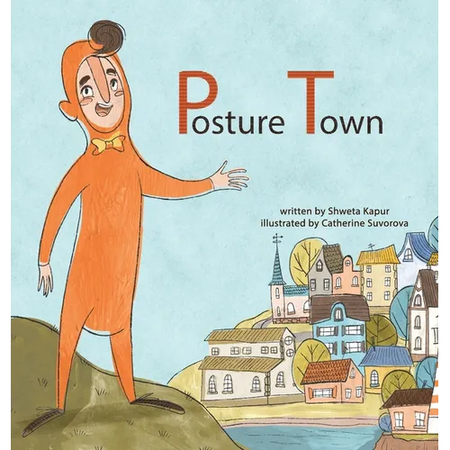 Posture Town - Hardcover