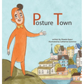 Posture Town - Hardcover