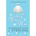 Don't Marry Him - Paperback