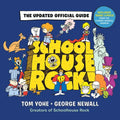 Schoolhouse Rock!: The Updated Official Guide - Hardcover