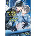 My Younger Knight Takes Care of Me in Another World Vol. 1 - Paperback