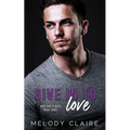 Give In To Love - Paperback