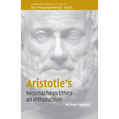Aristotle's Nicomachean Ethics: An Introduction - Paperback