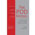 The POD Model: The mutually-beneficial model for buyers and suppliers which enables an increase in profit through commercial collaboration - Paperback