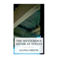 The Mysterious Affair at Styles - Paperback