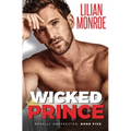 Wicked Prince: An Accidental Pregnancy Romance - Paperback