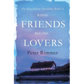 When Friends Become Lovers - Paperback