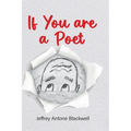 If You are a Poet - Hardcover