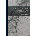 A Century of Dishonor - Paperback