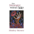 The Stranger Within Me - Hardcover