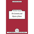 The Geometry and Physics of Knots - Paperback