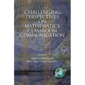 Challenging Perspectives on Mathematics Classroom Communication (PB) - Paperback