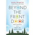 Beyond the Front Door: Embracing Nature for a Happier and Healthier Family - Paperback