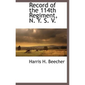 Record of the 114th Regiment, N. Y. S. V. - Hardcover