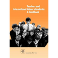 Teachers and international labour standards. A handbook - Paperback