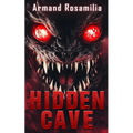Hidden Cave: A Cryptid Thriller - Paperback