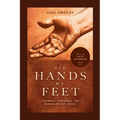 His Hands My Feet: Journey Through the Miracles of Jesus - Paperback
