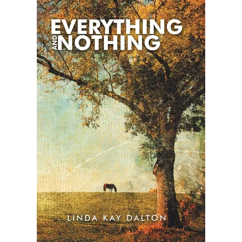 Everything and Nothing - Hardcover