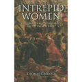 Intrepid Women: Cantinières and Vivandières of the French Army - Hardcover