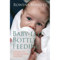 Baby Led Bottle Feeding: The Key to Problem-free Feeding - Paperback