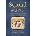 Second Lives: The Journey of Brain-Injury Survivors and Their Healers - Paperback