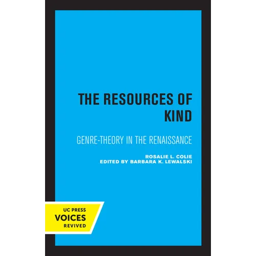 The Resources of Kind: Genre-Theory in the Renaissance Volume 1 - Paperback