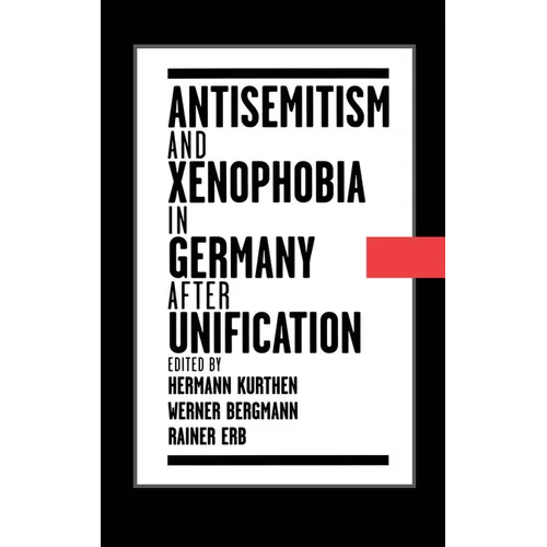 Antisemitism and Xenophobia in Germany After Unification - Hardcover