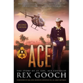 Ace: The Story of Lt. Col. Ace Cozzalio - Paperback
