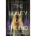 The Beauty of the End - Paperback