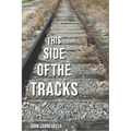 This Side of the Tracks - Paperback
