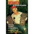 Sasquatch in British Columbia: A Chronology of Incidents & Important Events - Paperback