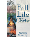 Full Life in Christ - Paperback