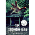 The Thirteenth Cabin: A Raegan O'Rourke Mystery - Paperback