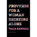 Proverbs for a Woman Drinking Alone - Paperback