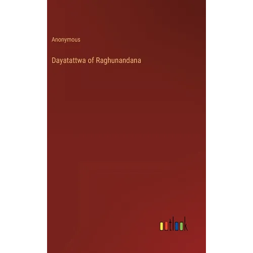 Dayatattwa of Raghunandana - Hardcover