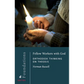 Fellow Workers with God: Orthodox Thinking on Theosis - Paperback