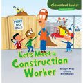 Let's Meet a Construction Worker - Paperback