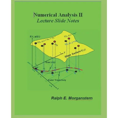 Numerical Analysis II: Lecture Slide Notes - Paperback