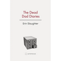 The Dead Dad Diaries - Paperback