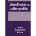 Database Reengineering and Interoperability - Hardcover