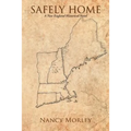 Safely Home: A New England Historical Novel - Paperback
