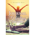 Journal to Healing: From Brokenness to Breakthrough - Paperback