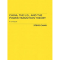 China, the Us and the Power-Transition Theory: A Critique - Paperback